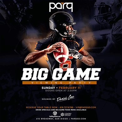 SUPER BOWL VIEWING PARTY @ PARQ NIGHTCLUB