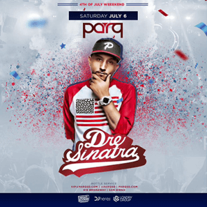 Parq Saturdays W/ Dre Sinatra