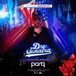 Parq Saturdays W/ Dre Sinatra