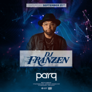 Parq Saturdays W/ Dj Franzen