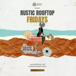 RUSTIC ROOFTOP FRIDAYS @ Rustic Root